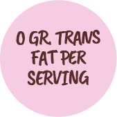 0gr trans fat per serving